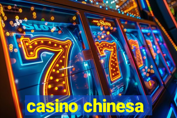 casino chinesa