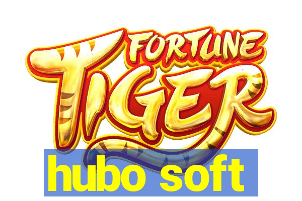 hubo soft