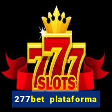 277bet plataforma de jogos