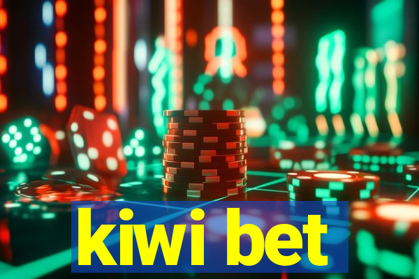 kiwi bet