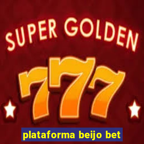 plataforma beijo bet