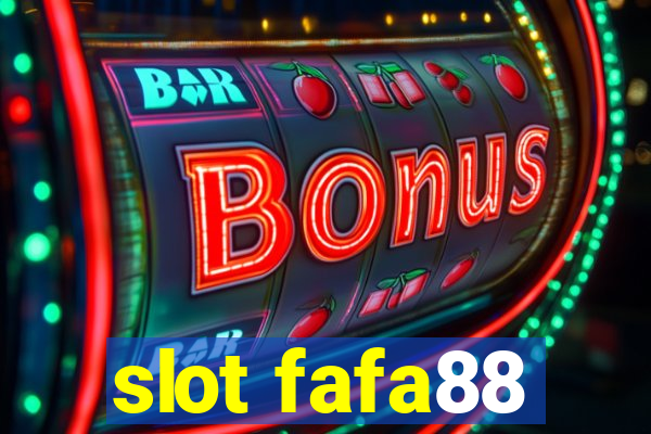 slot fafa88