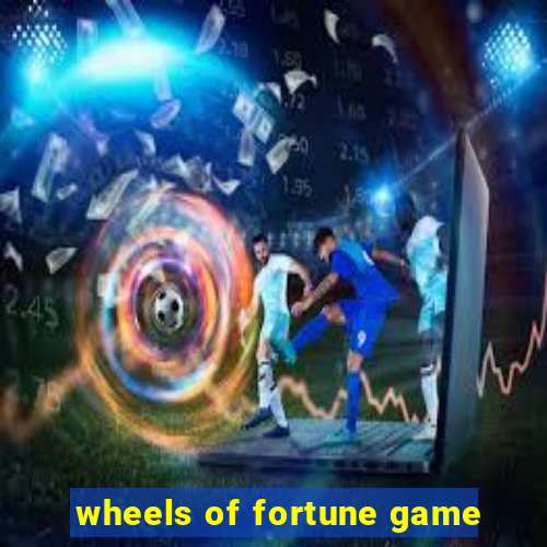 wheels of fortune game