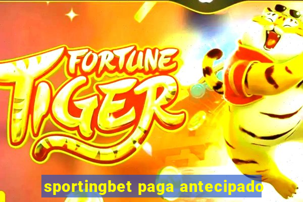 sportingbet paga antecipado