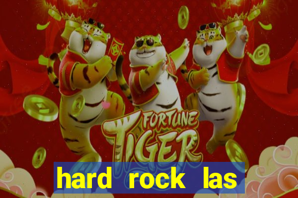 hard rock las vegas hotel & casino