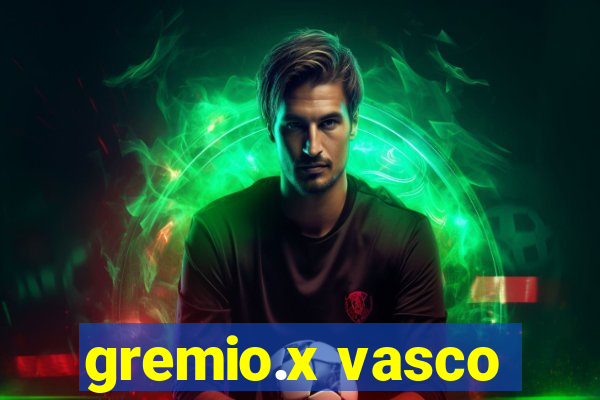 gremio.x vasco