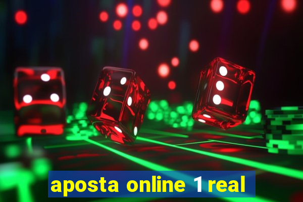 aposta online 1 real