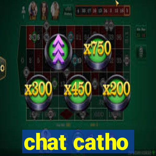 chat catho