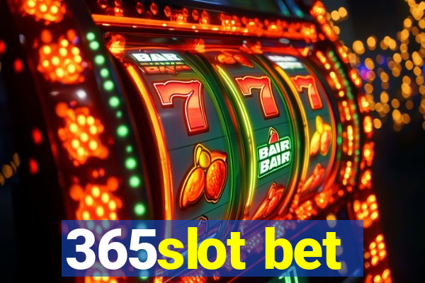 365slot bet