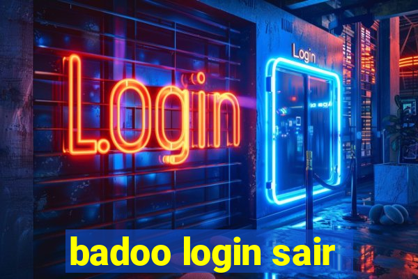 badoo login sair