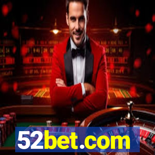 52bet.com