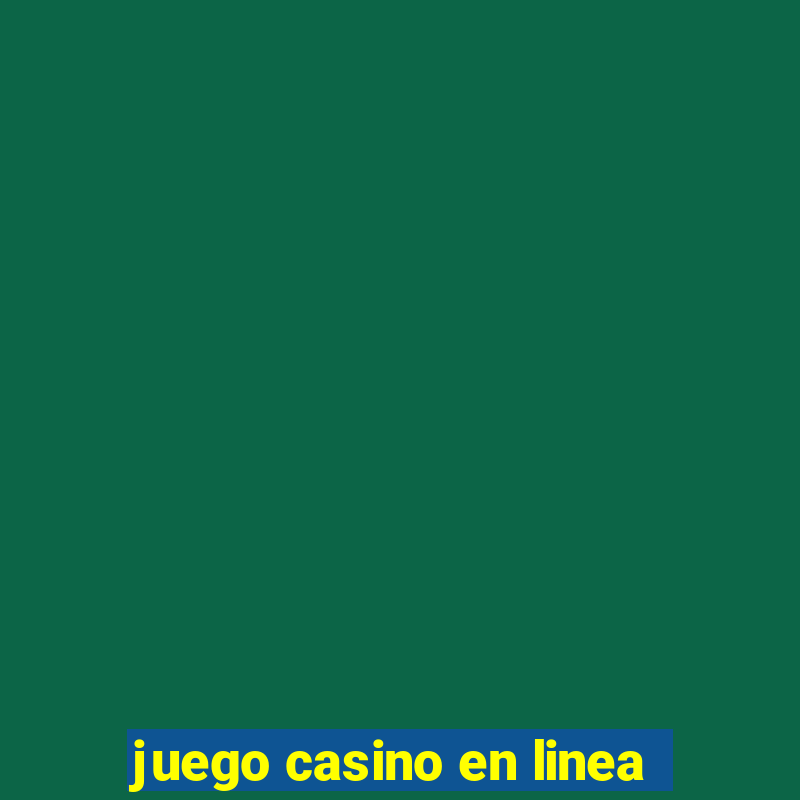 juego casino en linea