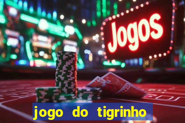 jogo do tigrinho legalizado no brasil