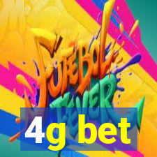 4g bet