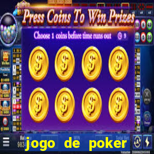 jogo de poker online dinheiro real