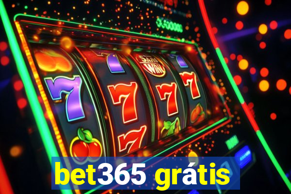 bet365 grátis