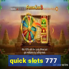 quick slots 777