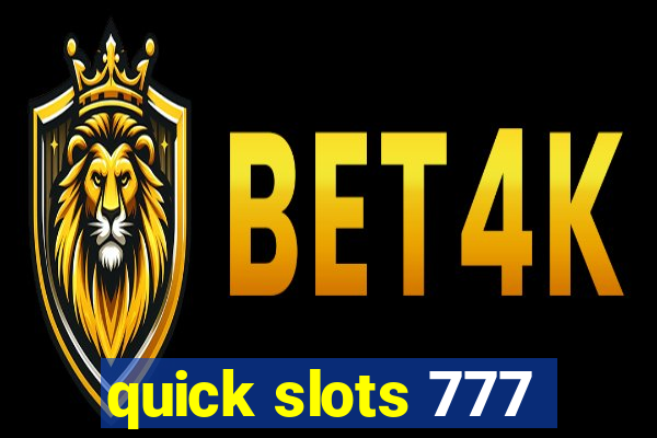 quick slots 777