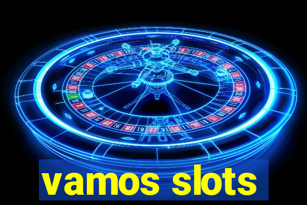 vamos slots