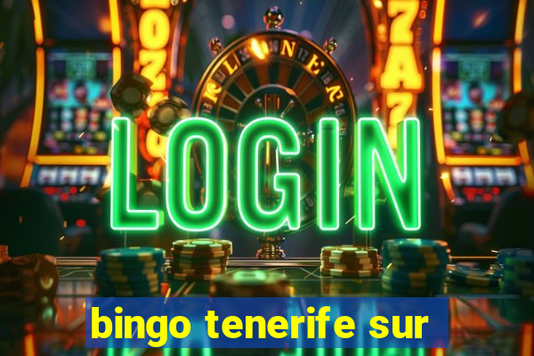 bingo tenerife sur