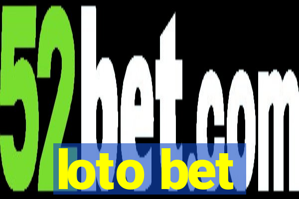 loto bet