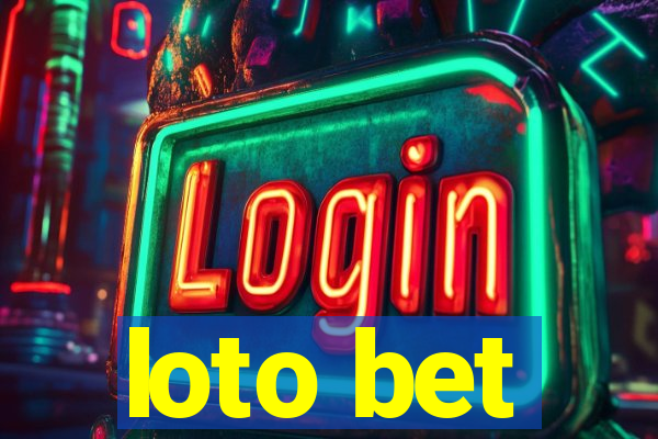 loto bet