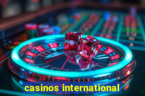 casinos international