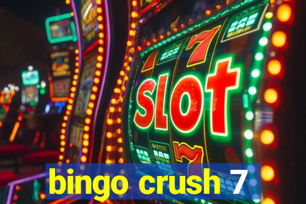 bingo crush 7