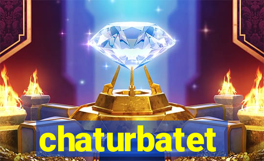 chaturbatet