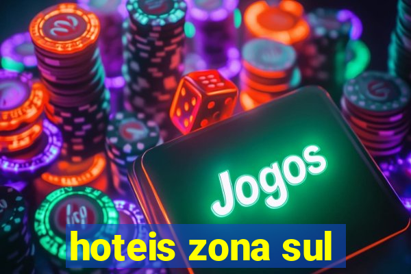 hoteis zona sul