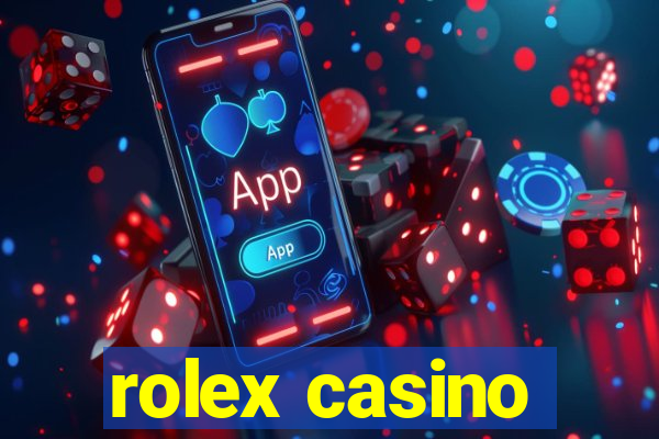 rolex casino