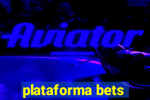 plataforma bets