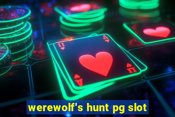 werewolf's hunt pg slot