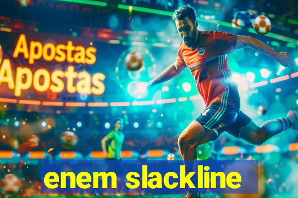 enem slackline