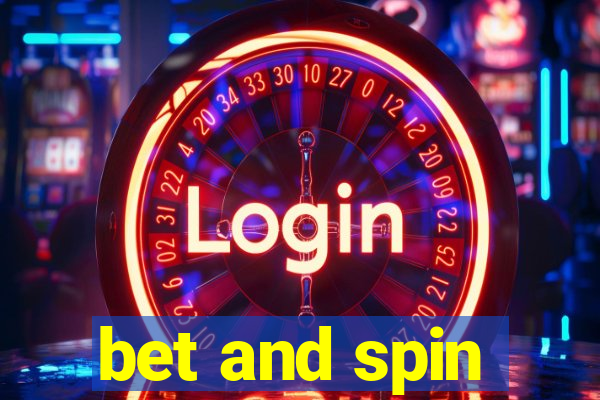 bet and spin