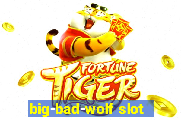 big-bad-wolf slot