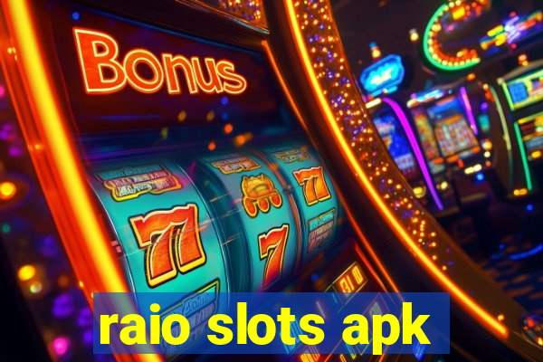 raio slots apk