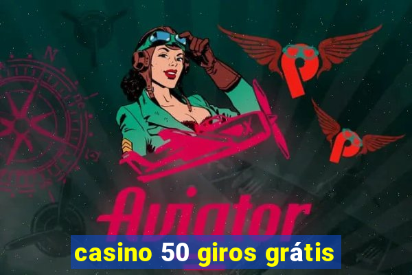 casino 50 giros grátis