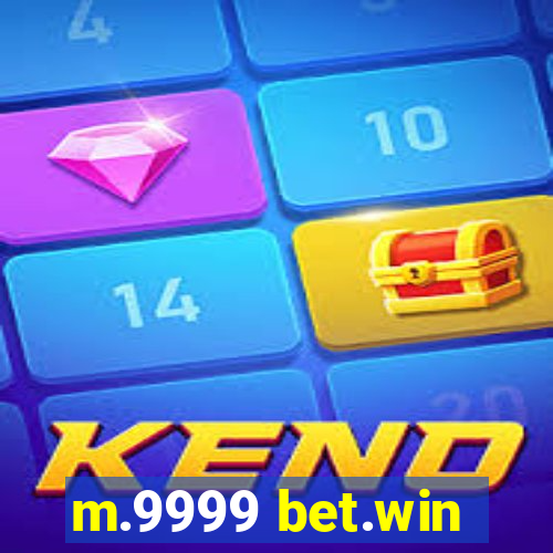 m.9999 bet.win