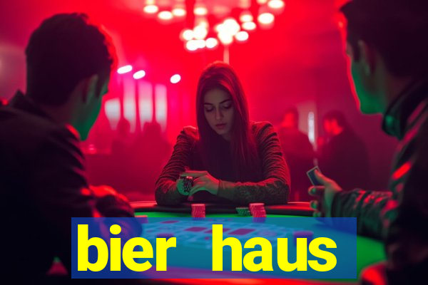 bier haus oktoberfest slot