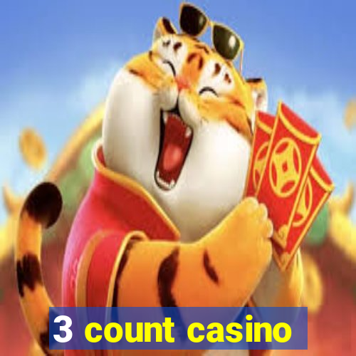 3 count casino