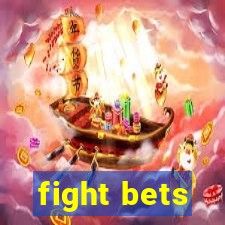 fight bets