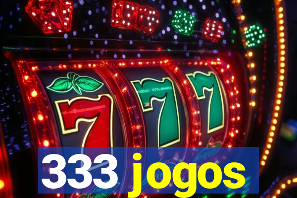 333 jogos