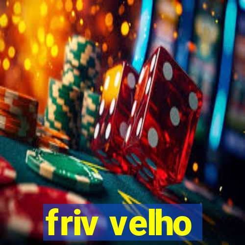 friv velho