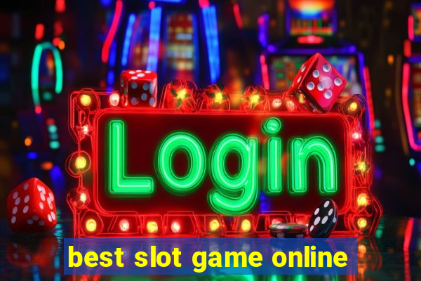 best slot game online