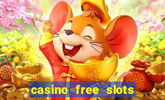 casino free slots machines games