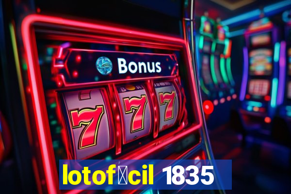 lotof谩cil 1835