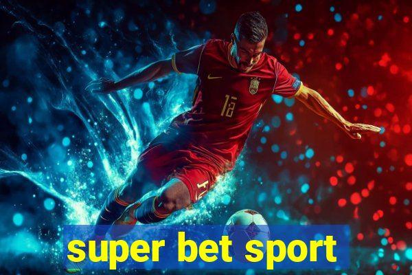 super bet sport