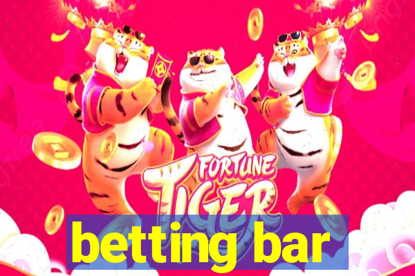 betting bar