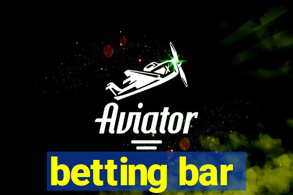 betting bar